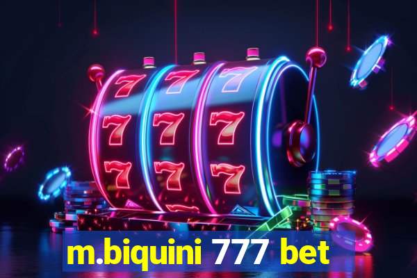 m.biquini 777 bet